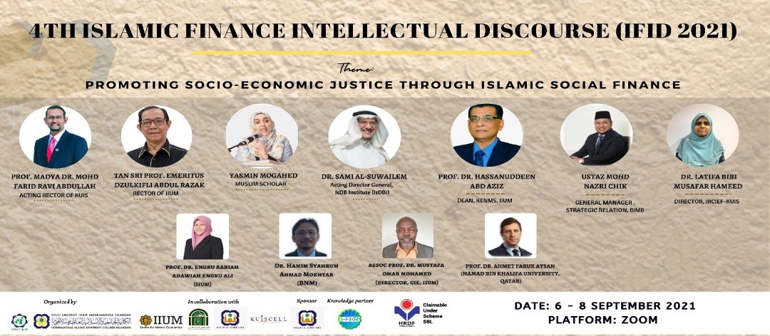 4th Islamic Finance Intellectual Discourse (IFID) on 6th – 8th September 2021